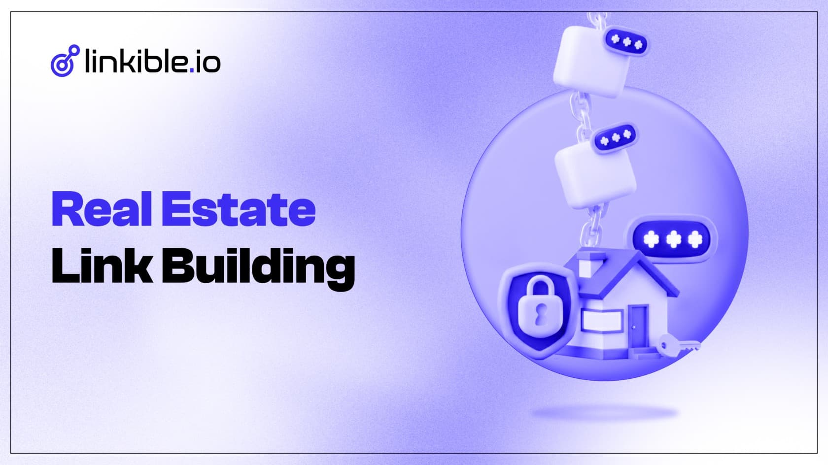 Link Building Services for Real Estate | Get High-Authority Backlinks – Linkible